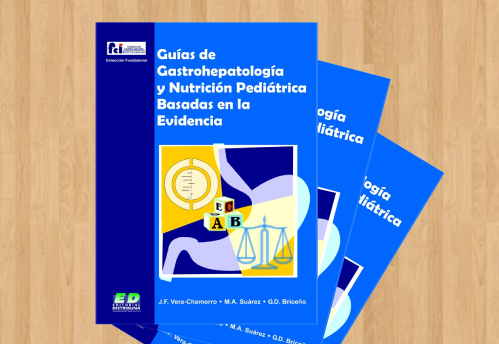 Guías de Gastrohepatología y Nutrición Pediátrica Basadas en la Evidencia